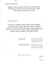 Luận cứ khoa học cho xây dựng chính sách giải quyết việc làm ở nước ta khi chuyển sang nền kinh tế hàng hóa nhiều thành phần  