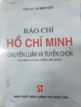 Báo chí Hồ Chí Minh - Chuyên luận và tuyển chọn  