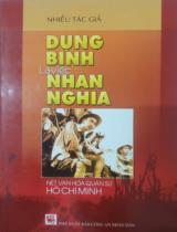 Dụng binh là việc nhân nghĩa - Nét văn hóa quân sự Hồ Chí Minh  