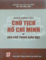 Quan điểm của Chủ tịch Hồ Chí Minh về dân chủ trong giáo dục  