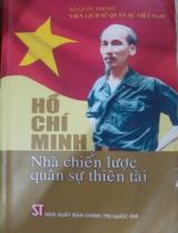 Hồ CHí Minh - Nhà chiến lược quân sự thiên tài 