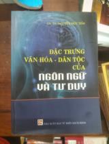 Đặc trưng văn hóa - dân tộc của Ngôn ngữ và Tư duy 