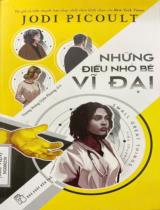 Những điều nhỏ bé vĩ đại  Tiểu thuyết 