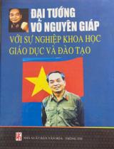 Đại tướng Võ Nguyên Giáp với sự nghiệp khoa học, giáo dục và đào tạo  
