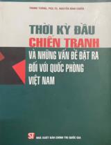 Thời kỳ đầu chiến tranh và những vấn đề đặt ra đối với quốc phòng Việt Nam  