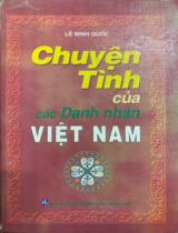 Chuyện tình của các Danh nhân Việt Nam  