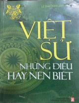Việt sử những điều hay nên biết  