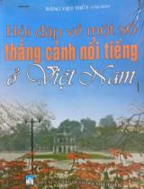 Hỏi đáp về một số thắng cảnh nổi tiếng ở Việt Nam  